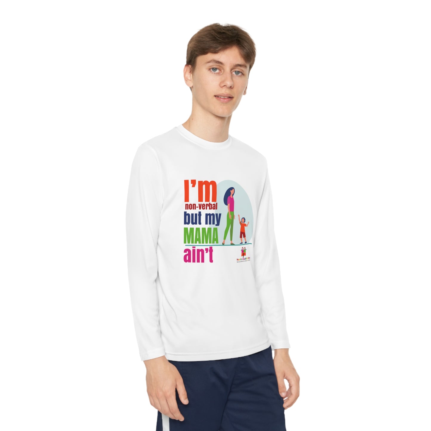 I'm Non-Verbal But My Mama Ain't - Youth Long Sleeve Competitor Tee