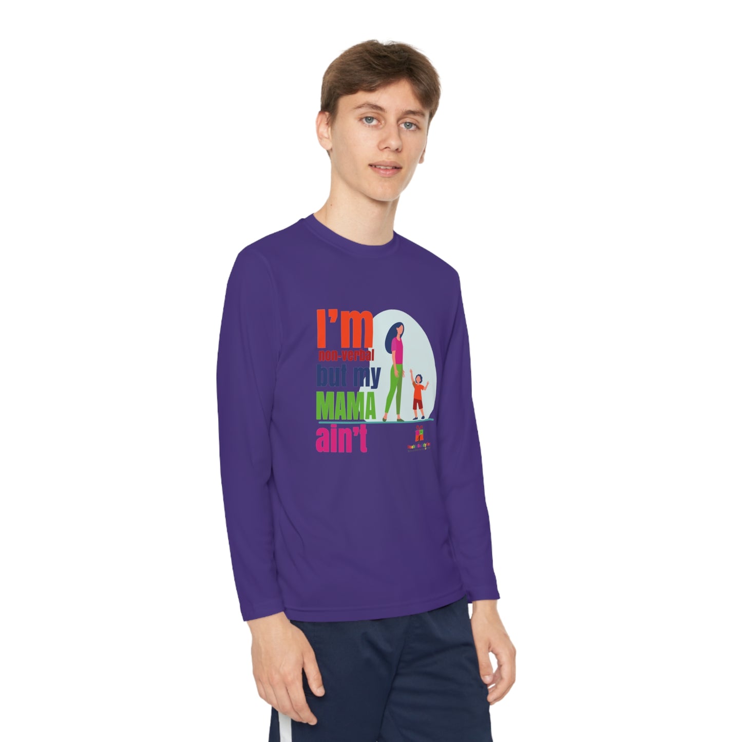 I'm Non-Verbal But My Mama Ain't - Youth Long Sleeve Competitor Tee