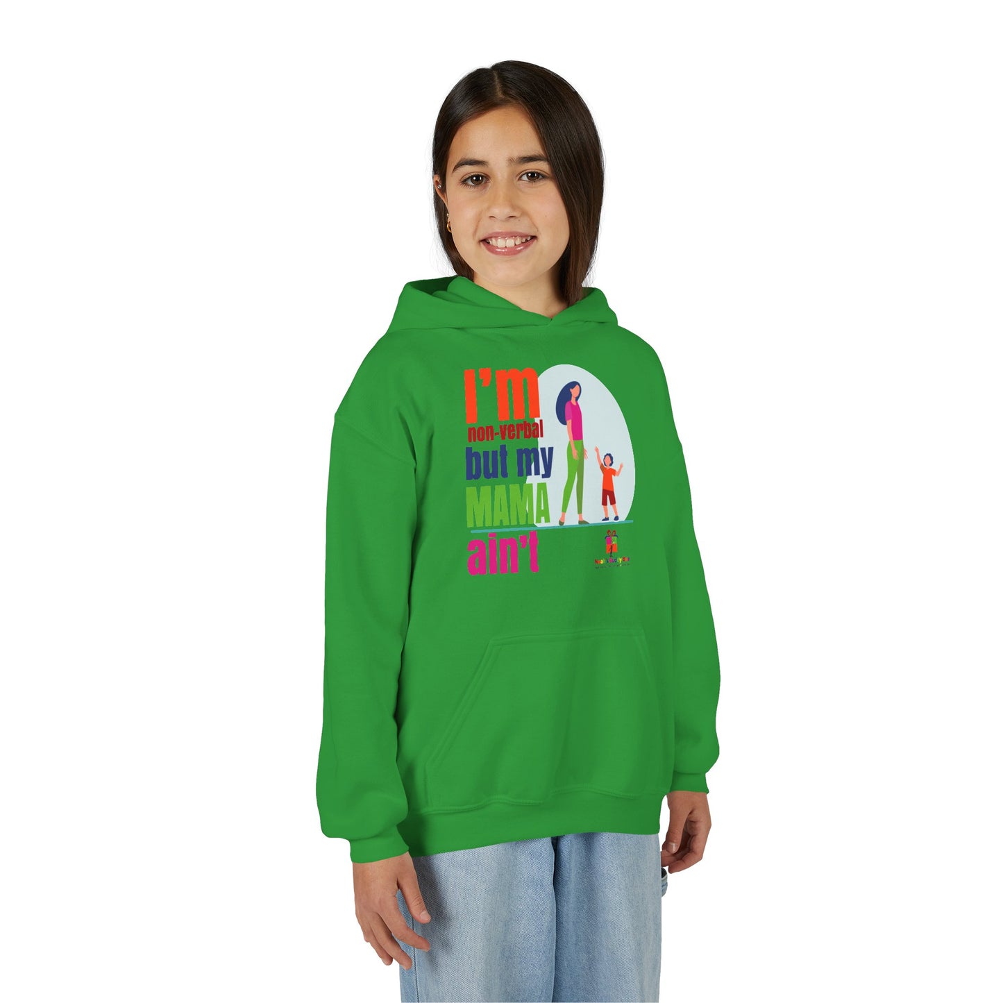 I’m Non-Verbal But My Mama Ain’t Youth Hoodie