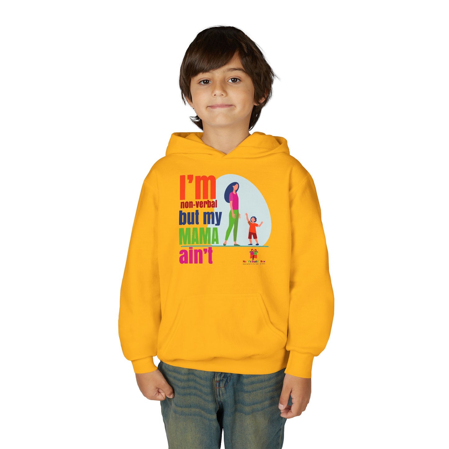 I’m Non-Verbal But My Mama Ain’t Youth Hoodie