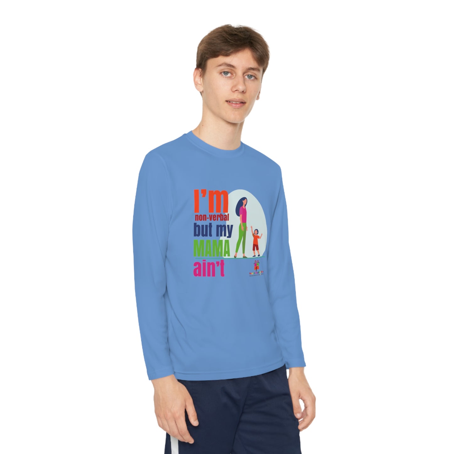 I'm Non-Verbal But My Mama Ain't - Youth Long Sleeve Competitor Tee