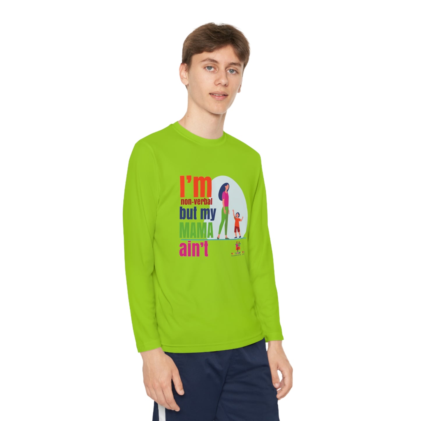 I'm Non-Verbal But My Mama Ain't - Youth Long Sleeve Competitor Tee
