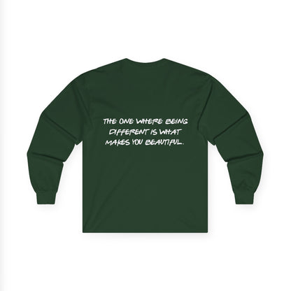 ADHD Long Sleeve Tee — "The One Where Being Different Is What Makes You Beautiful"