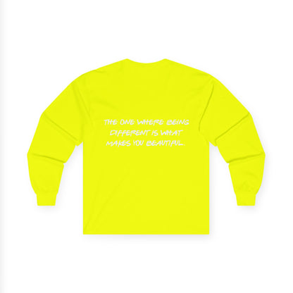 ADHD Long Sleeve Tee — "The One Where Being Different Is What Makes You Beautiful"